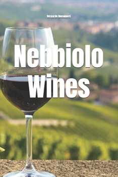 Paperback Nebbiolo Wines Book
