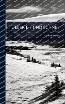 Hardcover Ueber Eis und Schnee [German] Book