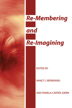 Paperback Re-Membering and Re-Imagining Book