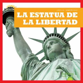 Paperback La Estatua de la Libertad (Statue of Liberty) [Spanish] Book