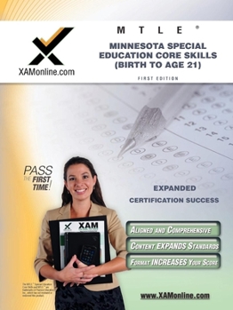 Paperback Mtle Minnesota Special Education Core Skills (Birth to Age 21) Teacher Certification Test Prep Study Guide Book