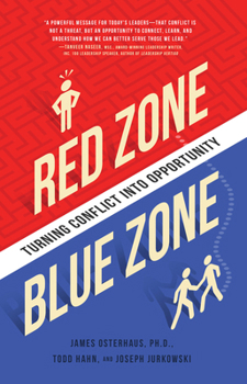 Paperback Red Zone, Blue Zone: Turning Conflict Into Opportunity Book