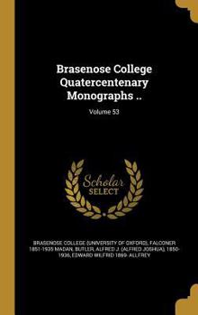 Brasenose college quatercentenary monographs ..