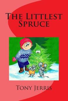 Paperback The Littlest Spruce Book