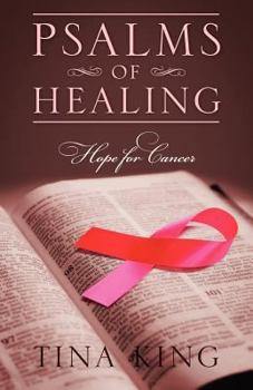 Paperback Psalms of Healing: Hope for Cancer Book