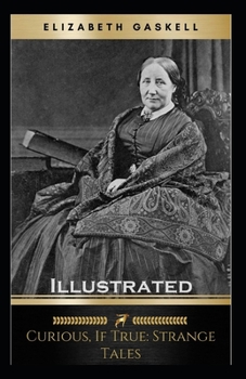 Paperback Curious, If True: Strange Tales Illustrated Book