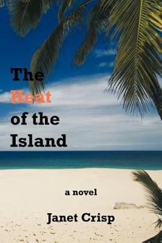 Paperback The Heat of the Island Book