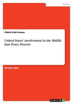 Paperback United States' involvement in the Middle East Peace Process Book
