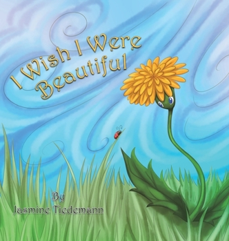 Hardcover I Wish I Were Beautiful Book