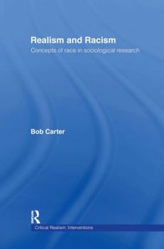 Hardcover Realism and Racism: Concepts of Race in Sociological Research Book