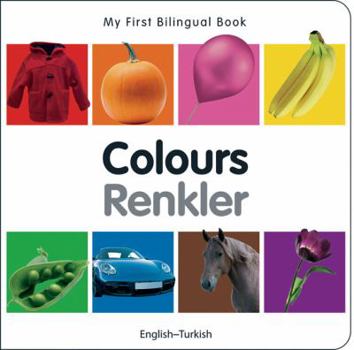 Board book My First Bilingual Book-Colours (English-Turkish) Book