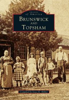 Brunswick and Topsham - Book  of the Images of America: Maine