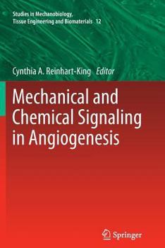 Paperback Mechanical and Chemical Signaling in Angiogenesis Book