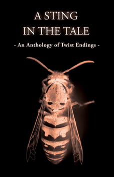 Paperback A Sting in the Tale - An Anthology of Twist Endings Book