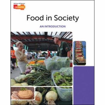 Paperback Elements - Food in Society: An Introduction, Student Edition Book