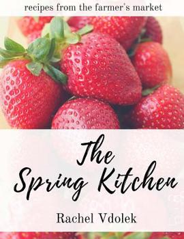 Paperback The Spring Kitchen Book