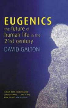 Paperback Eugenics : The Future of Human Life in the 21st Century Book