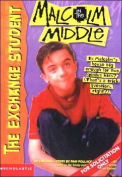 The Exchange Student (Malcolm in the Middle, 4) - Book #4 of the Malcolm in the Middle