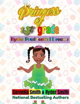 Paperback Princess of First Grade: Presidential Dreams Book