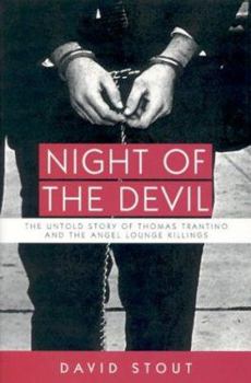Hardcover Night of the Devil: The Untold Story of Thomas Trantino and the Angel Lounge Killings Book