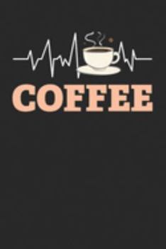 Kaffee Tasting Buch: Dein persönliches Verkostungsbuch zum selber ausfüllen ? für über 100 verschiedene Kaffeesorten ? Egal ob aus europäischen, ... Kaffeetasse Herzschlag (German Edition)