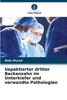 Paperback Impaktierter dritter Backenzahn im Unterkiefer und verwandte Pathologien [German] Book