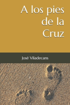 Paperback A los pies de la cruz [Spanish] Book