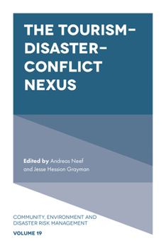 Hardcover The Tourism-Disaster-Conflict Nexus Book