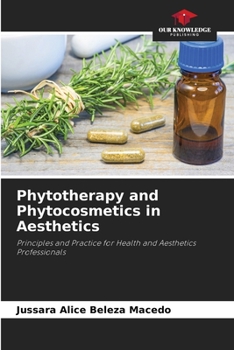 Paperback Phytotherapy and Phytocosmetics in Aesthetics Book