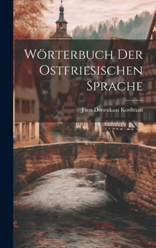 Hardcover Wörterbuch der ostfriesischen Sprache [German] Book