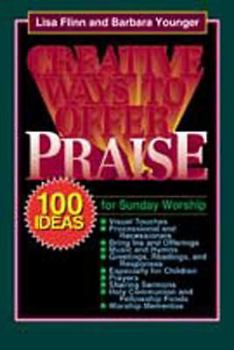 Paperback Creative Ways to Offer Praise Book
