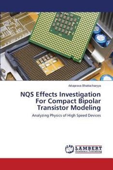 Paperback Nqs Effects Investigation for Compact Bipolar Transistor Modeling Book