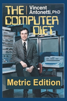 Paperback The Computer Diet - Metric Edition Book