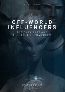 Paperback Off-World Influencers: The Dark Past and the Light of Tomorrow Book
