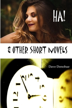 Paperback HA! & Other Short Novels Book