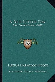 Paperback A Red-Letter Day: And Other Poems (1881) Book