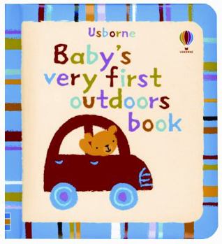 Baby's Very First Outdoors Book - Book  of the Baby's Very First Books