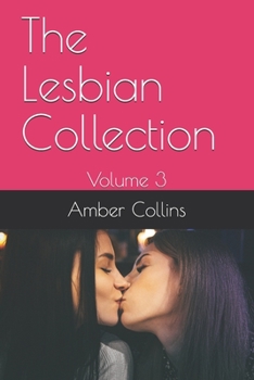 Paperback The Lesbian Collection: Volume 3 Book