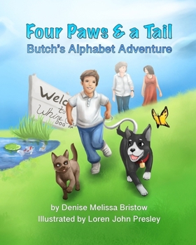 Paperback Four Paws and A Tail - Butch's Alphabet Adventure Book