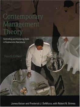 Hardcover Contemporary Management Theory: Controlling and Analyzing Costs in Foodservice Operations Book