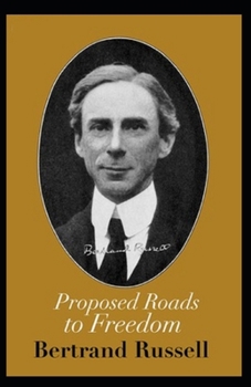 Paperback Proposed Roads to Freedom (illustrated edition) Book