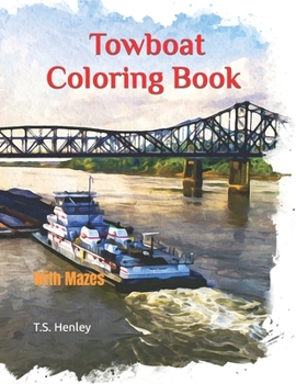 Paperback Towboat Coloring Book: With Mazes Book