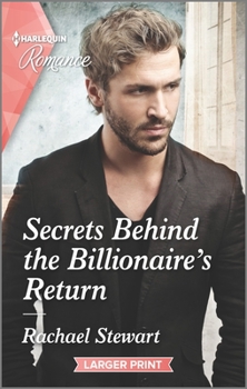 Secrets Behind the Billionaire's Return - Book #1 of the Claiming the Ferrington Empire