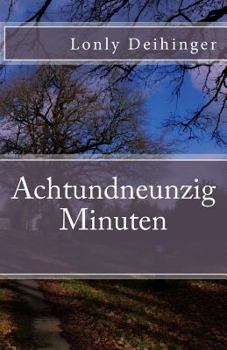 Paperback Achtundneunzig Minuten [German] Book