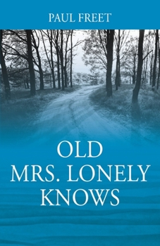 Paperback Old Mrs. Lonely Knows Book