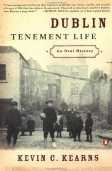 Paperback Dublin Tenement Life: An Oral History Book