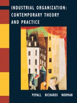 Hardcover Industrial Organization: Contemporary Theory & Practice Book