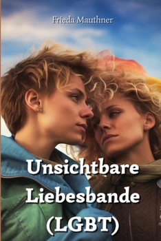 Paperback Unsichtbare Liebesbande (LGBT) [German] Book