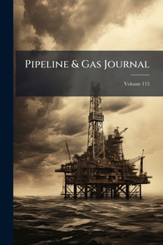 Paperback Pipeline & Gas Journal; Volume 115 Book