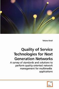 Paperback Quality of Service Technologies for Next Generation Networks Book